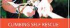 Climbing Self Rescue: Improvising Solutions for Serious Situation, de Andy Tyson
